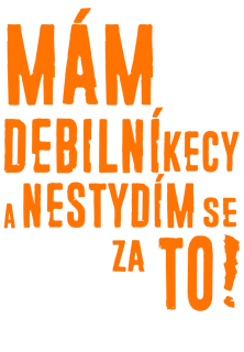 NAŽEHLOVAČKA - Mám debilní keci a nestydím se za to 