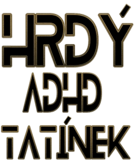 NAŽEHLOVAČKA - Hrdý ADHD tatínek