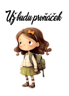 NAŽEHLOVAČKA - Už budu prvňáček - holčička