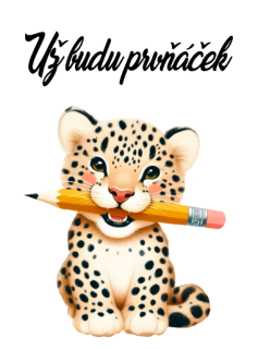 NAŽEHLOVAČKA - Už budu prvňáček - tygřík s tužkou