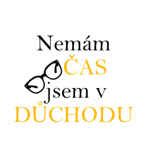NAŽEHLOVAČKA - Nemám čas jsem v důchodu