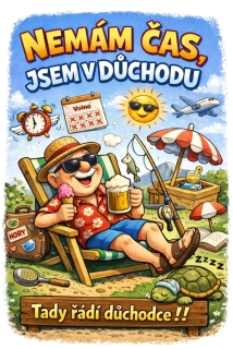 NAŽEHLOVAČKA - Nemám čas jsem v důchodu muž